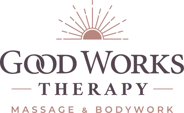 Good Works Therapy — Massage & Bodywork